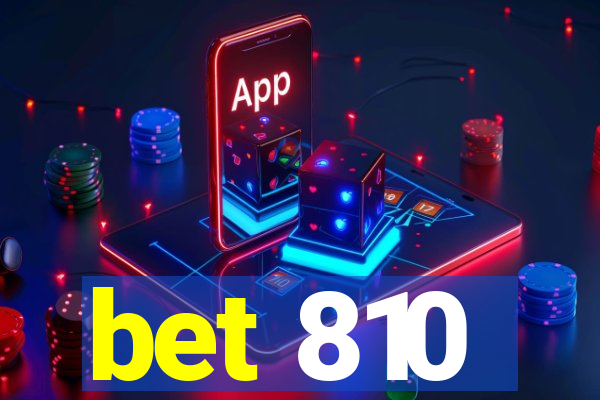 bet 810